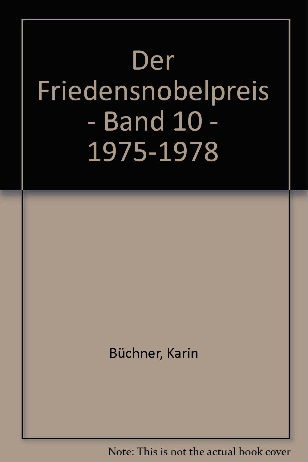 Der Friedensnobelpreis - Band 10 - 1975-1978 Books