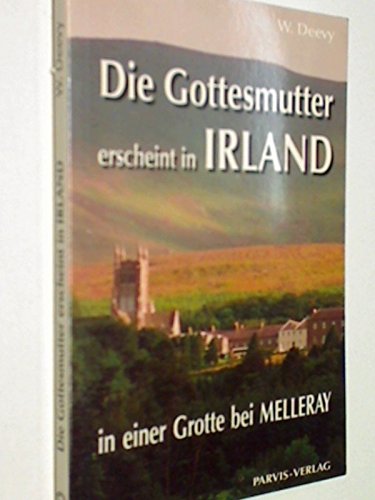 Die Gottesmutter erscheint in Irland in einer Grotte bei Melleray Books