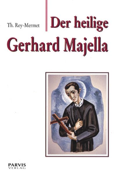 Der heilige Gerhard Majella (1726-1755) Politics & Society Books