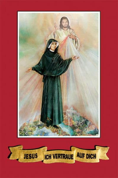 Jesus, ich vertraue auf Dich: Ausgewählte Gebete der heiligen Faustyna Religion & Esotericism