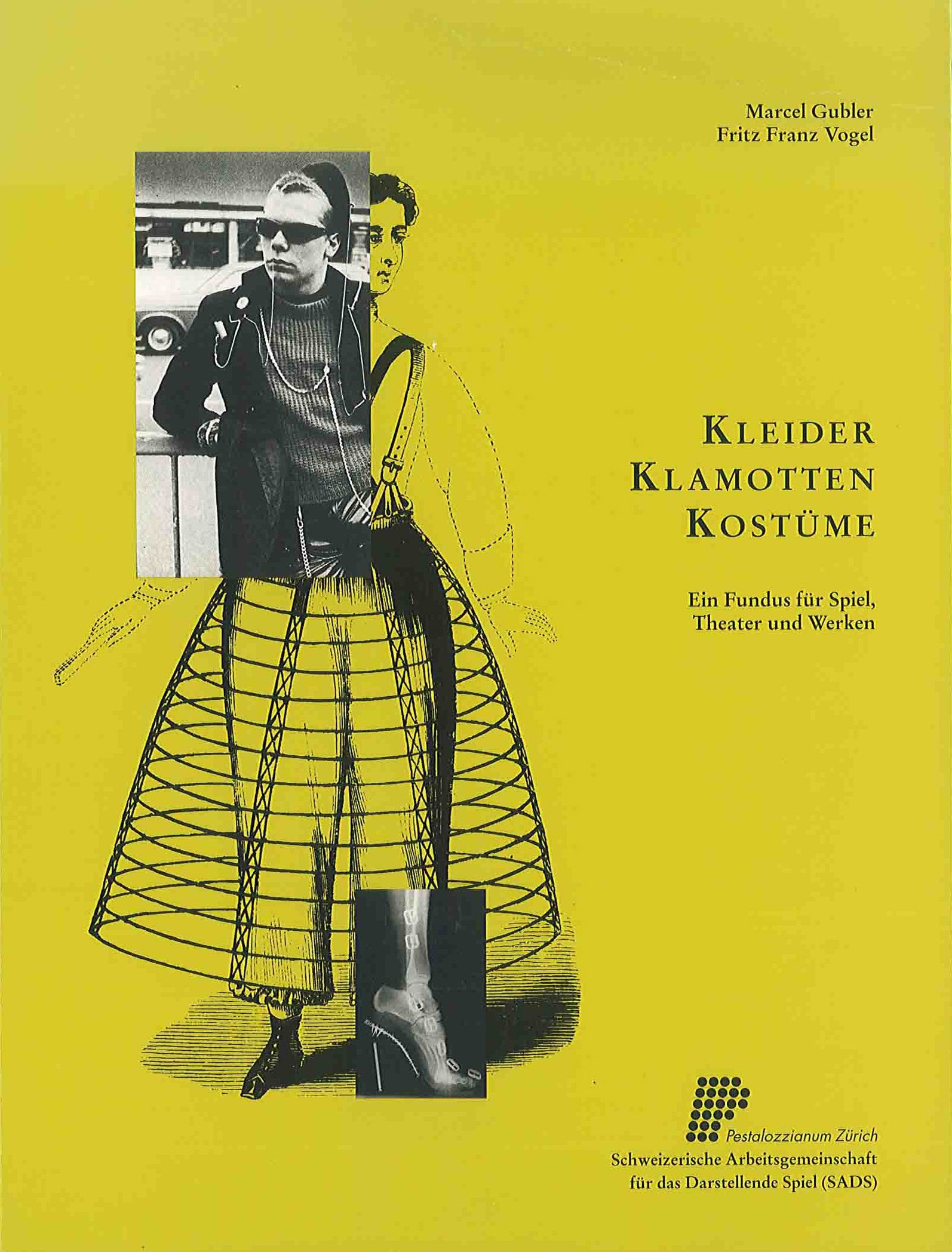 Kleider - Klamotten - Kostüme: Ein Fundus für Spiel, Theater, Werken - Gubler, Marcel book