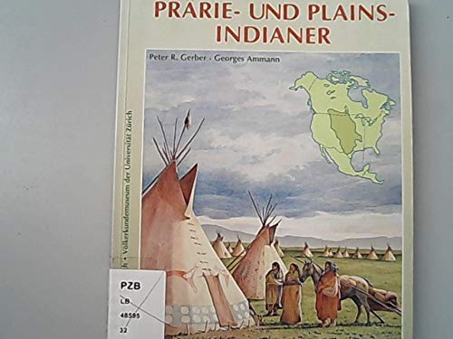 Prärie- und Plains-Indianer: Zur Kultur, Geschichte und Gegenwartssituation. Materialien und Vorschläge für den Unterricht Books