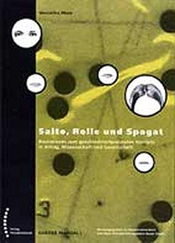 Salto, Rolle und Spagat: Basiswissen zum geschlechterbewussten Handeln in Alltag, Wissenschaft und Gesellschaft. Gender Manual I: Basiswissen zum ... m. d. Gleichstellungsbüro Basel-Stadt Law