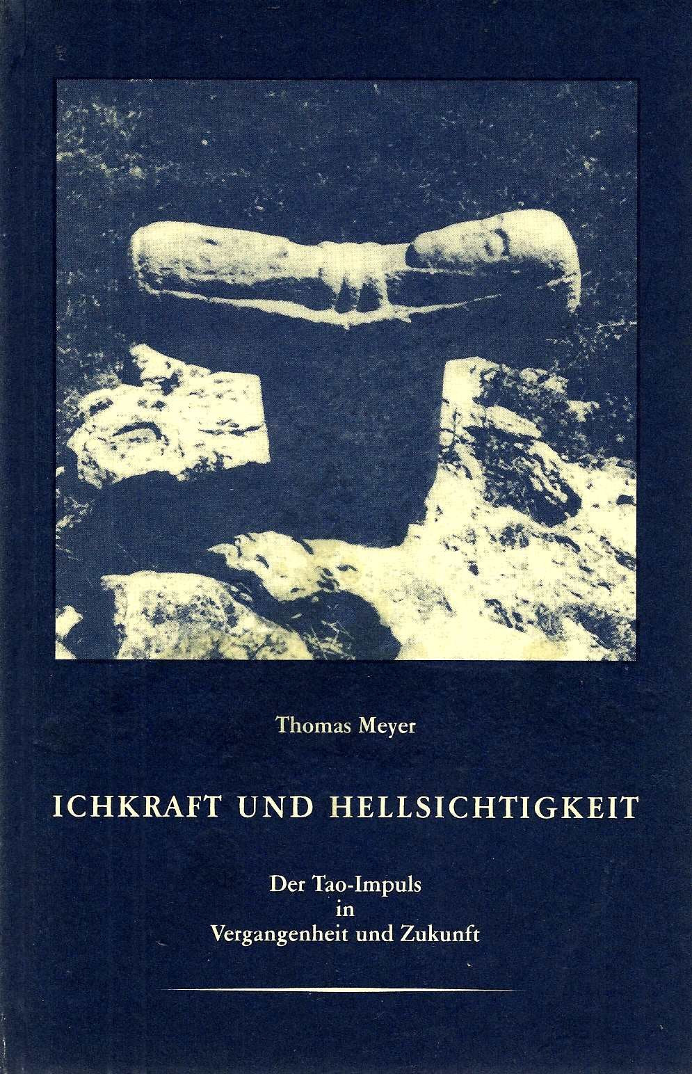 Ichkraft und Hellsichtigkeit. Der Tao-Impuls in Vergangenheit und Zukunft Health, Nutrition & Fitness