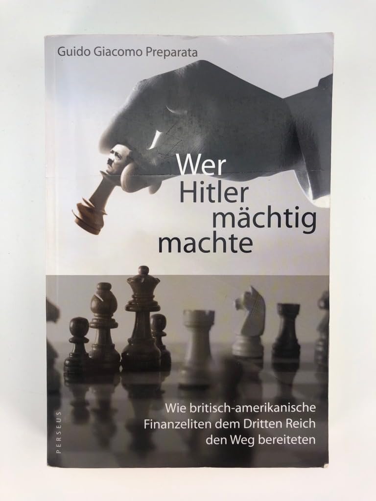 Preparata, G: Wer Hitler mächtig machte German history