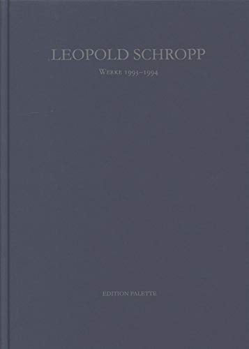 Leopold Schropp: Werke 1993 - 1994. book