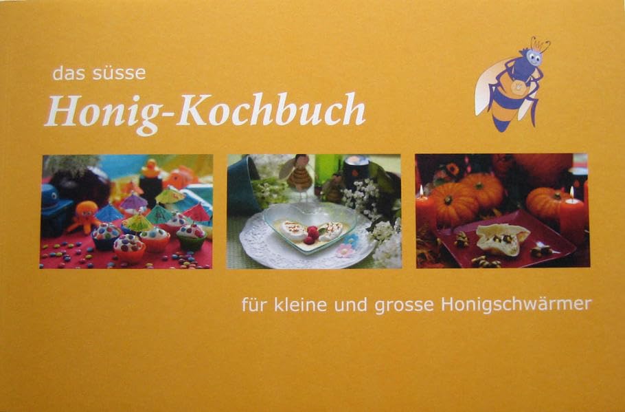 das süsse Honig-Kochbuch: für kleine und grosse Honigschwärmer Leisure, Home & Garden