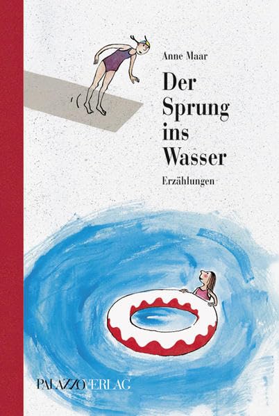 Der Sprung ins Wasser: Erzählungen Novels & Short Stories