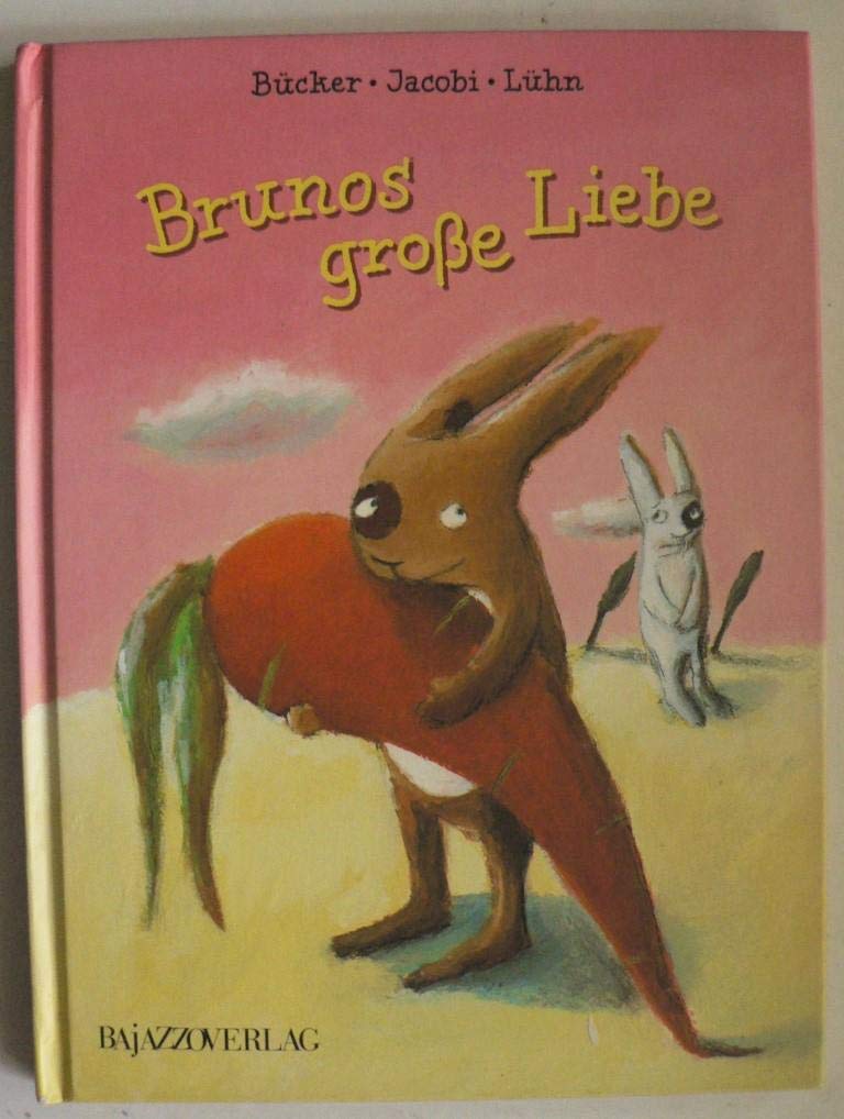 Brunos große Liebe Children's books