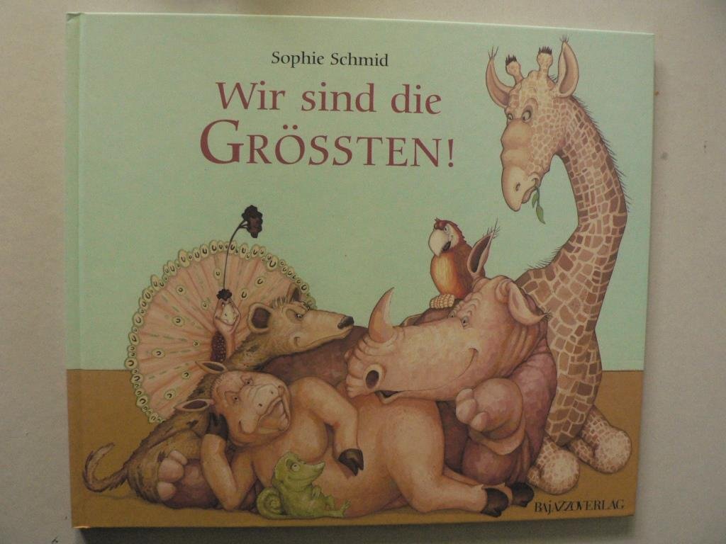 Wir sind die Grössten Children's books