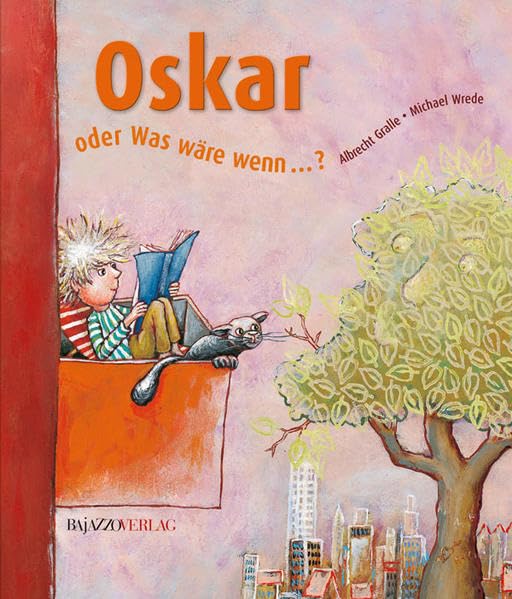 Oskar oder Was wäre wenn ...? Novels & Short Stories