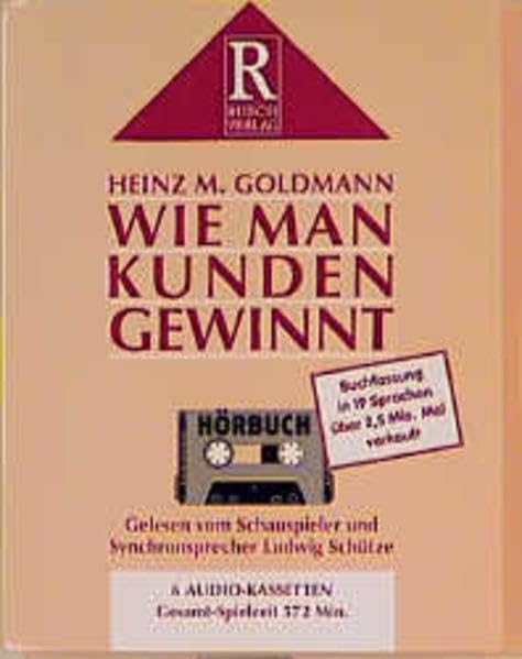 Wie man Kunden gewinnt: Hörbuch-Ausgabe Business, Finance & Career