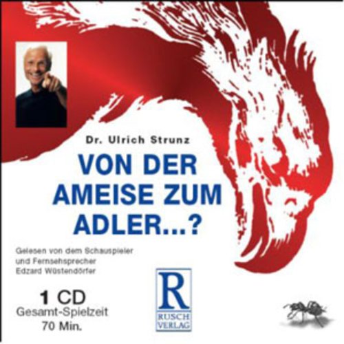 Von der Ameise zum Adler...?: Hörbuch-Ausgabe Health, Nutrition & Fitness