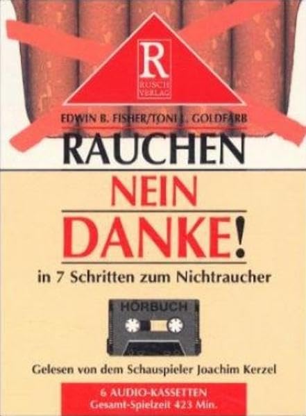 Rauchen - Nein Danke!: Hörbuch-Ausgabe Health, Nutrition & Fitness