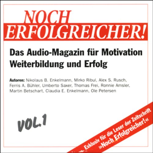 Noch erfolgreicher!: Erfolgstipps aus der Praxis Business, Finance & Career