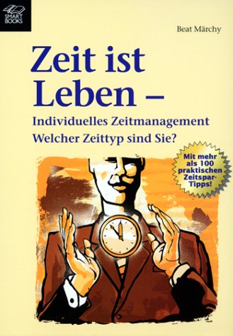 Product Image: Zeit ist Leben, Individuelles Zeitmanagement