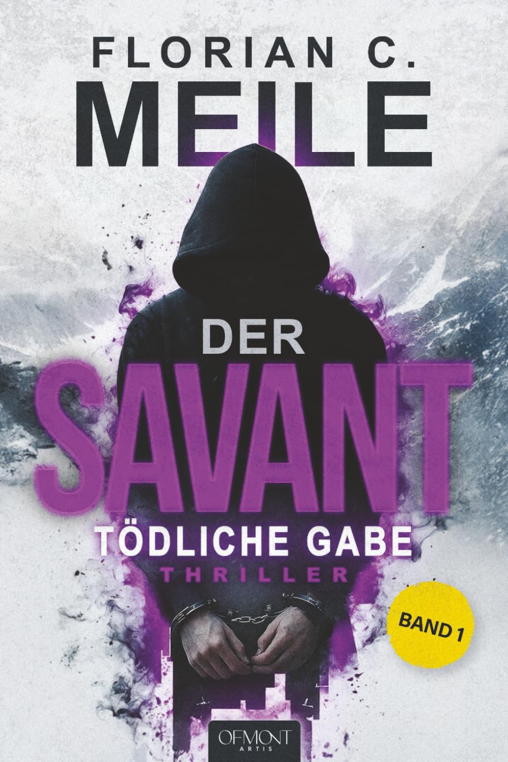 DER SAVANT – Tödliche Gabe: Sechs Tote, ein Muster, kein Entkommen. Ein nervenzerreißender Thriller aus den Schweizer Alpen Action & Adventure