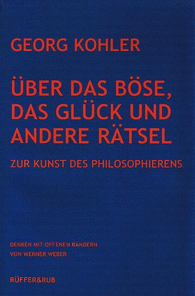 Über das Böse, das Glück und andere Rätsel Social Sciences