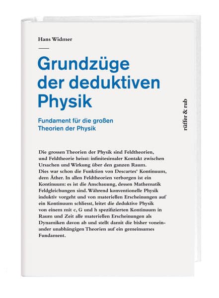 Grundzüge der deduktiven Physik: Fundament für die großen Theorien der Physik book