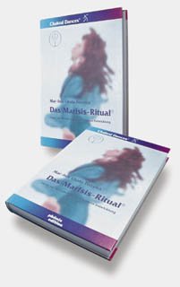 Das MariIsis-Ritual. Tänze zur Selbstheilung und inneren Entwicklung (Chakral Dances) Books