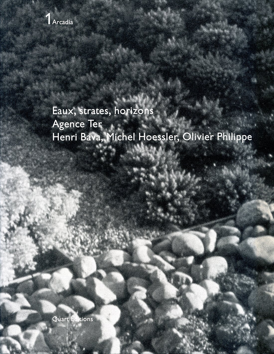 Agence Ter - Eaux, strates, horizons - Agence Ter: Henri Bava, Michel Hoessler, Olivier Philippe book