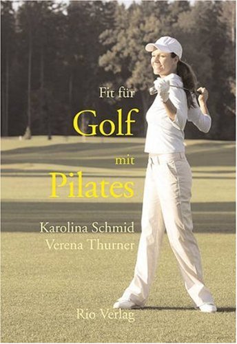 Fit für Golf mit Pilates Leisure & Fun