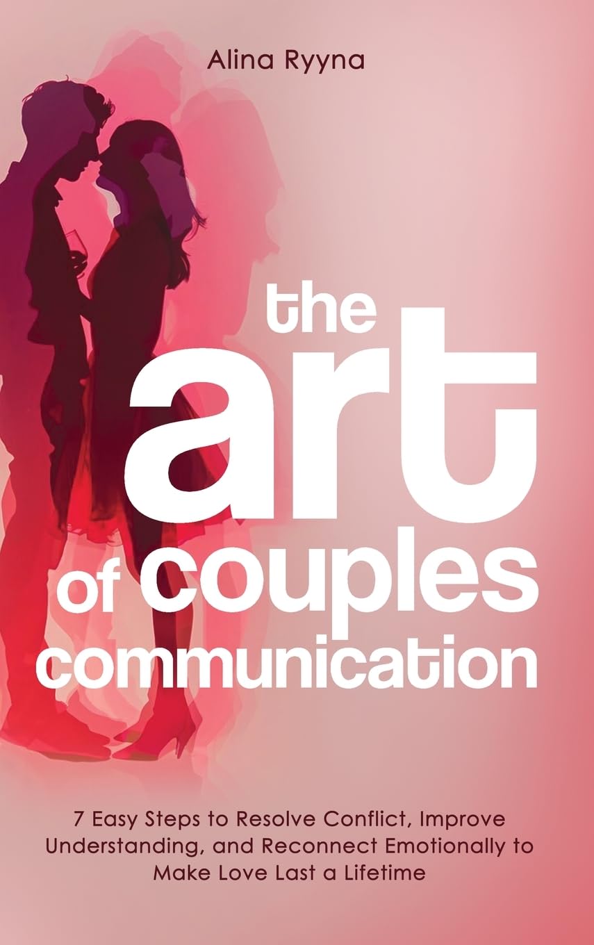 The Art of Couples Communication Partnership & Love
