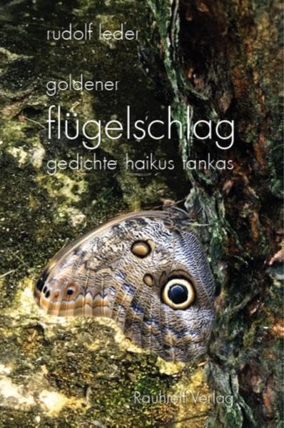 Goldener Flügelschlag: gedichte haikus tankas Poetry