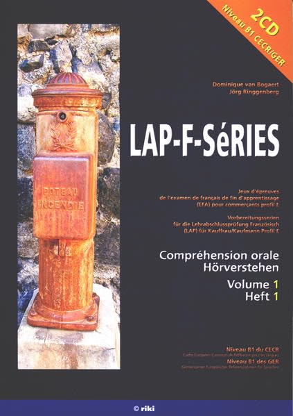 LAP-F-SéRIES Volume 1: Compréhension orale Learning & Reference