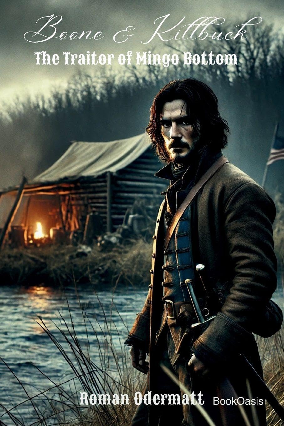 Boone & Killbuck - The Traitor of Mingo Bottom Historical Fiction