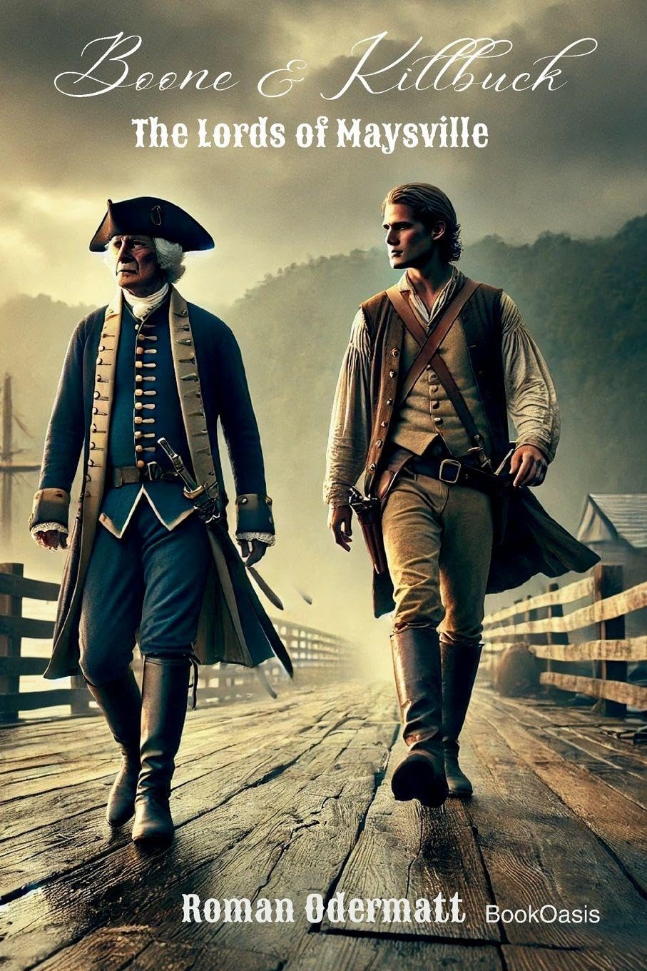 Boone & Killbuck - The Lords of Maysville Historical Fiction