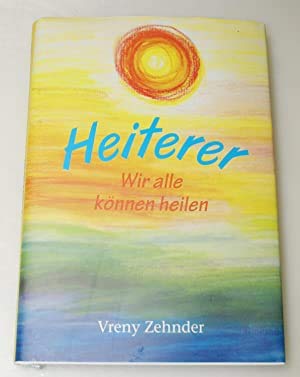 Heiterer: Wir alle können heilen Books
