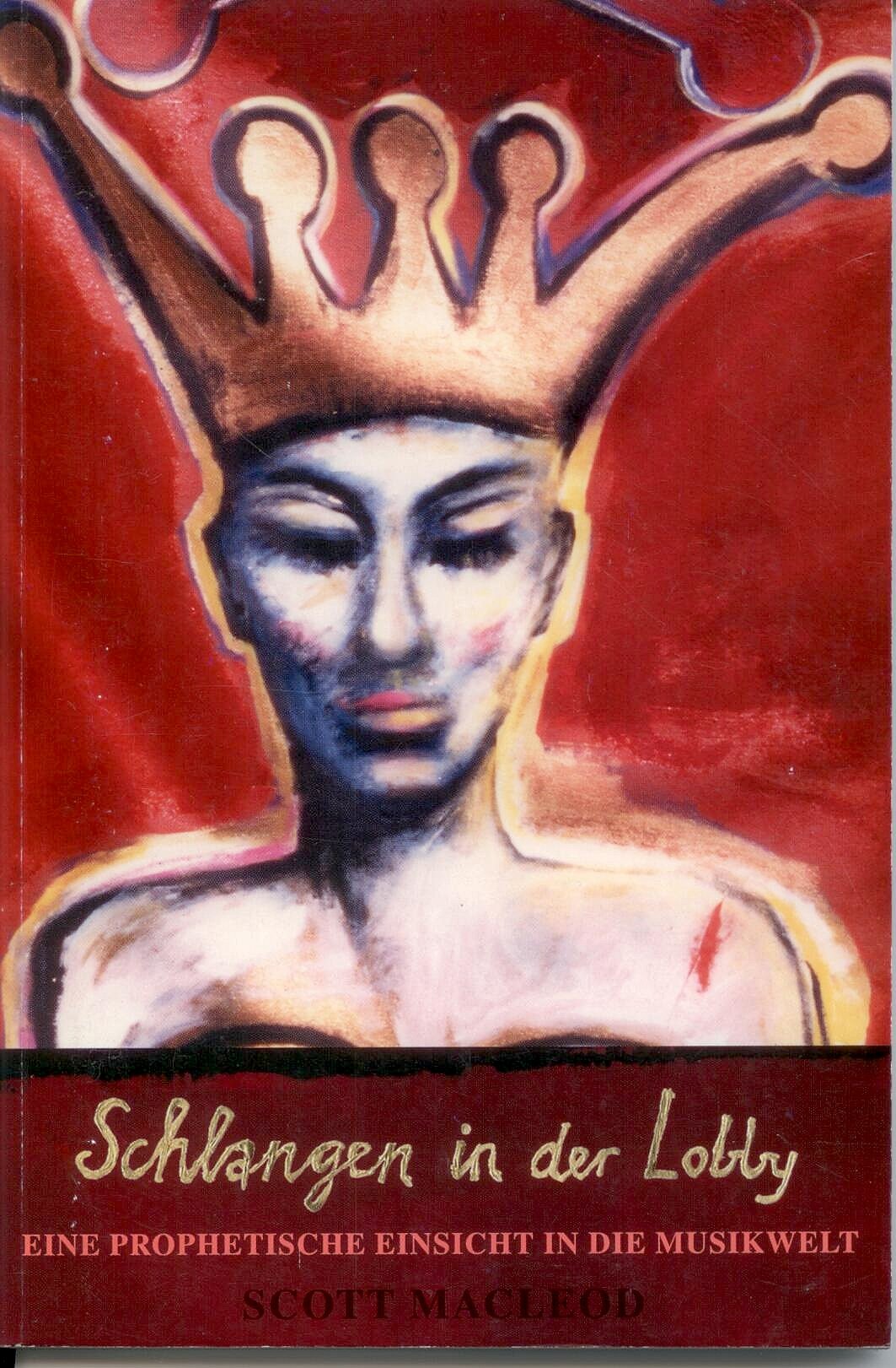 Schlangen in der Lobby: Eine prophetische Einsicht in die Musikwelt Religion & Esotericism