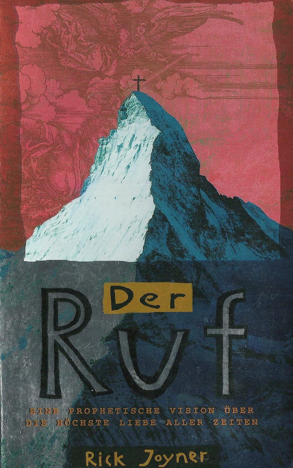 Der Ruf: Eine Prophetische Vision über die höchste Liebe aller Zeiten Religion & Esotericism
