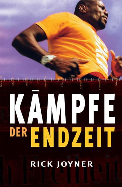 Kämpfe der Endzeit: Die Festungen des Feindes überwinden Religion & Esotericism
