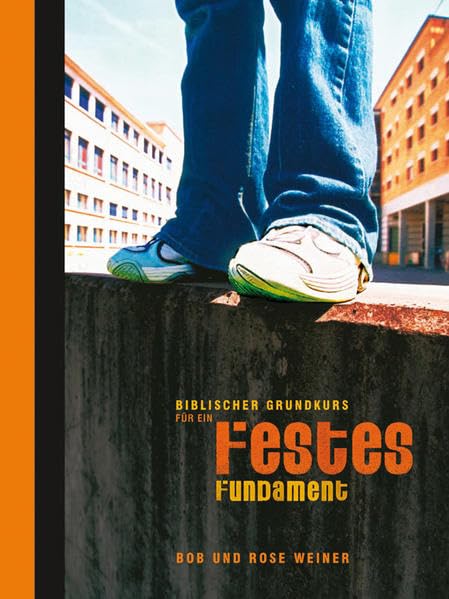 Biblischer Grundkurs für ein festes Fundament Religion & Esotericism