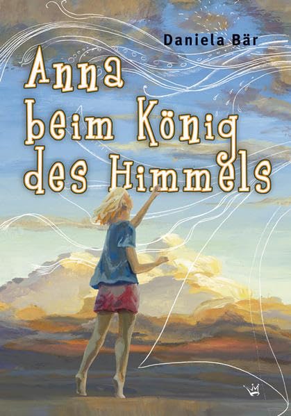 Anna beim König des Himmels Religion & Esotericism