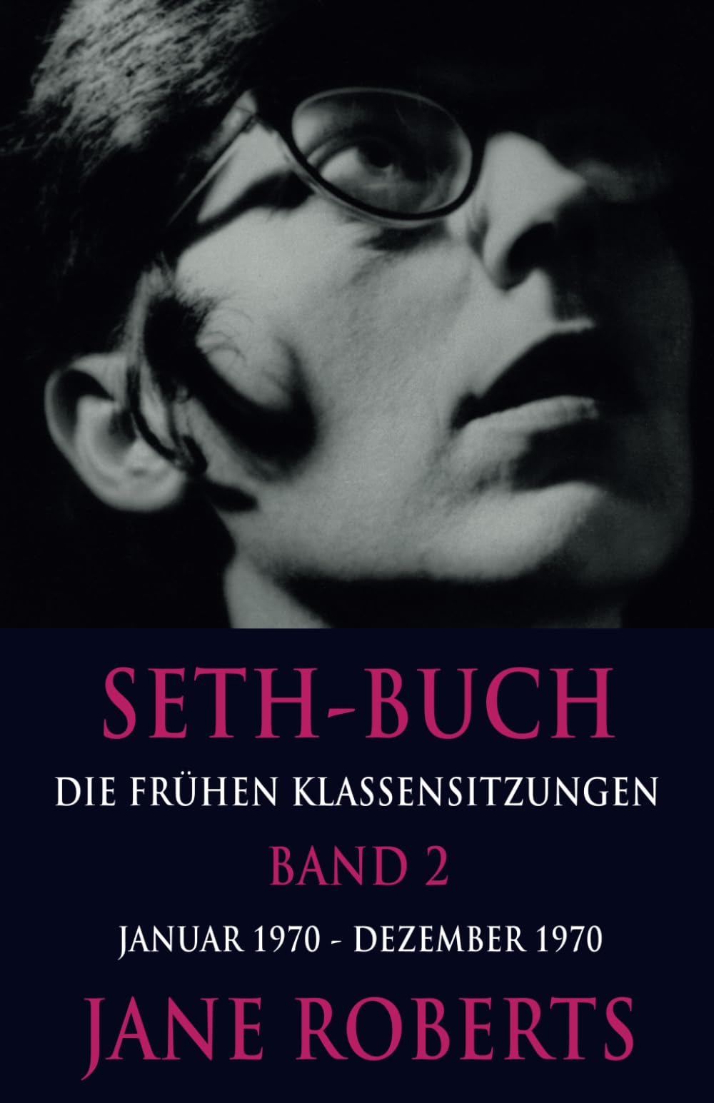 Seth-Buch Die Frühen Klassensitzungen, Band 2 Philosophy