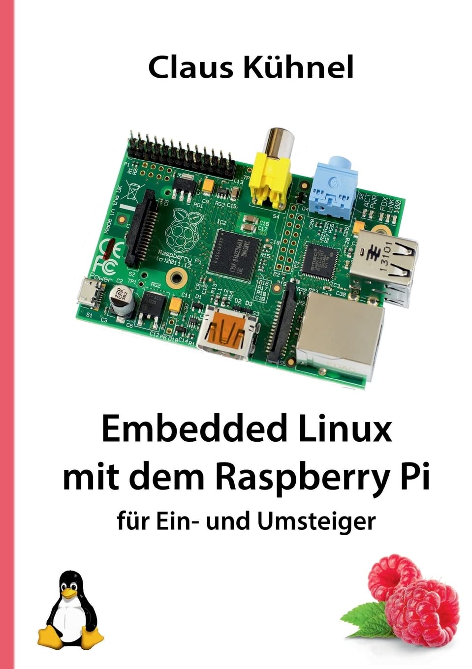 Embedded Linux mit dem Raspberry Pi Computer Science