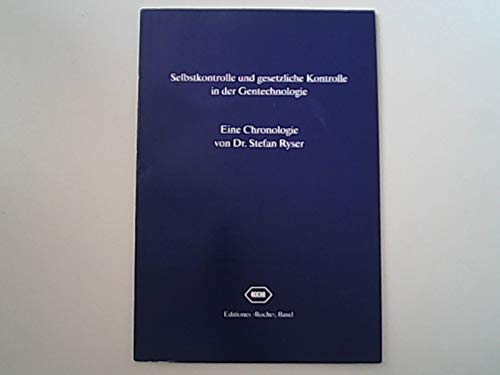 Selbstkontrolle und gesetzliche Kontrolle in der Gentechnologie Books