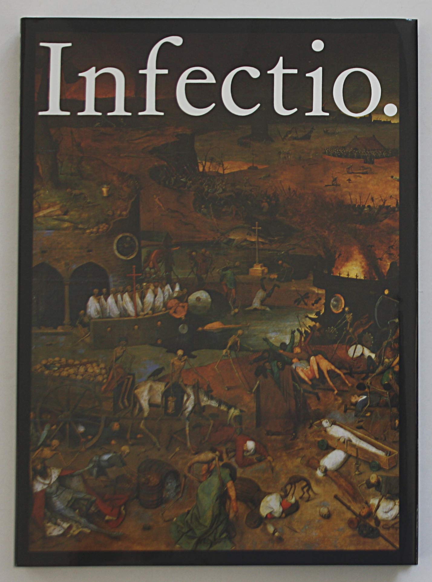 Infectio. Ansteckende Krankheiten in der Geschichte der Medizin. Medicine