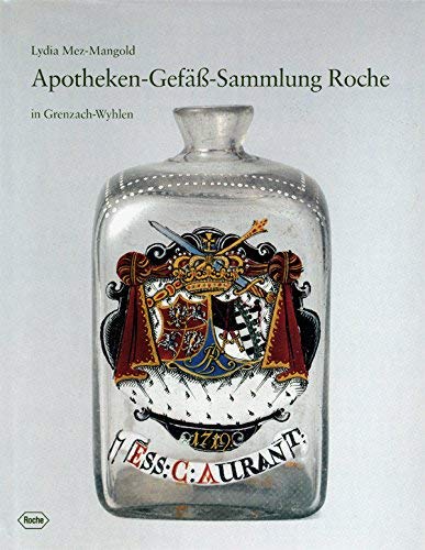 Apotheken-Gefäss-Sammlung Roche in Grenzach-Wyhlen Books