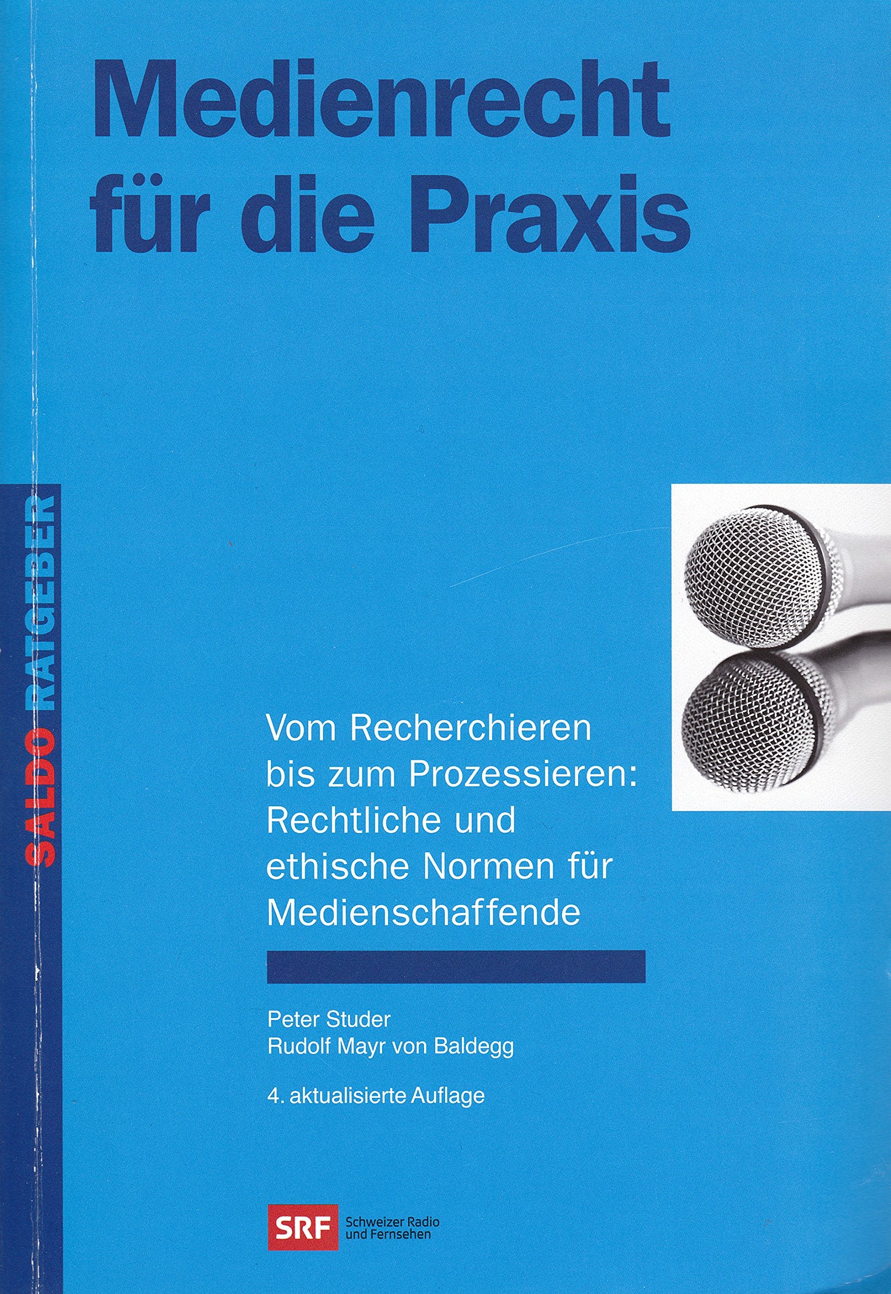Medienrecht für die Praxis: Vom Recherchieren bis zum Prozessieren: Rechtlich... book