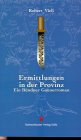 Ermittlungen in der Provinz. Ein B�ndner Gaunerrom book