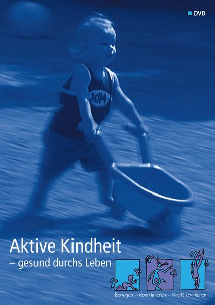 Aktive Kindheit - gesund durchs Leben Films