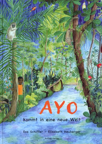 Product Image: Ayo kommt in eine neue Welt