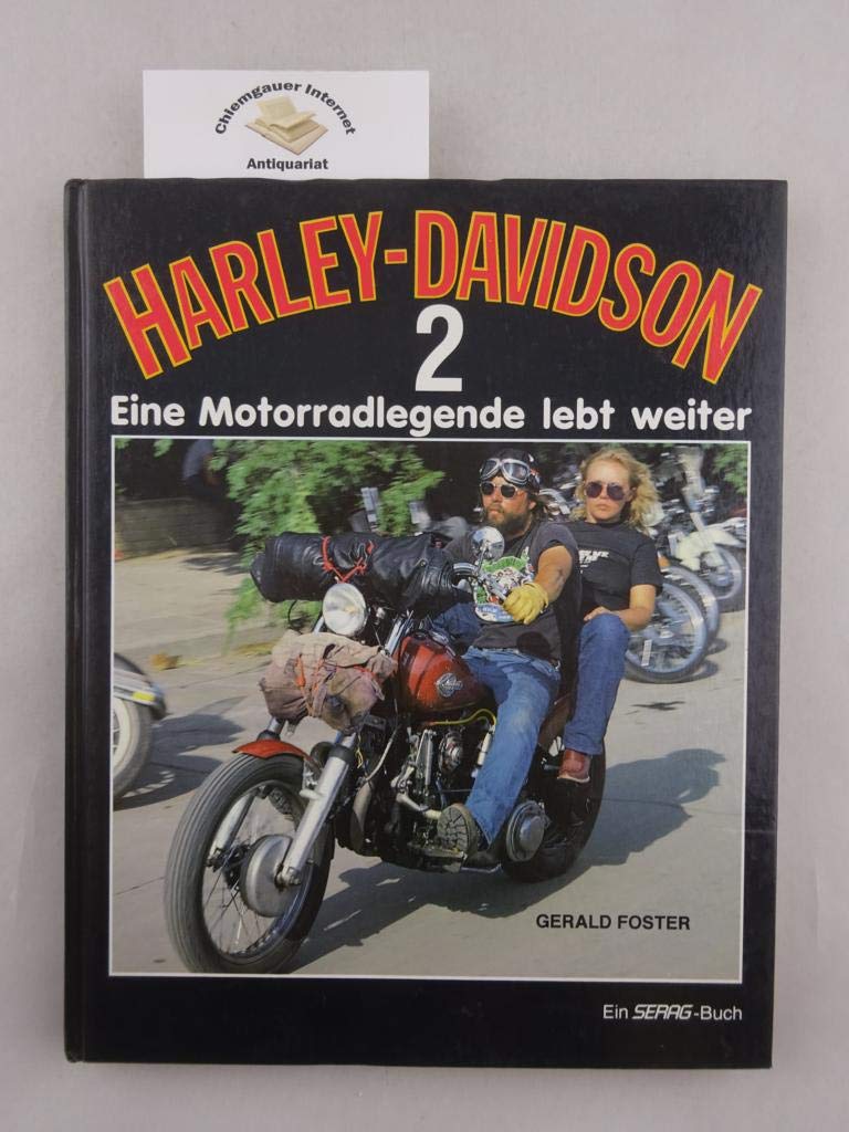 Der Harley- Davidson- Kult II. Eine Motorradlegende lebt weiter Books