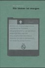 Für immer ist morgen: Roman Contemporary literature