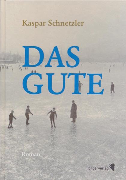 Das Gute: Eine Familienchronik Contemporary literature