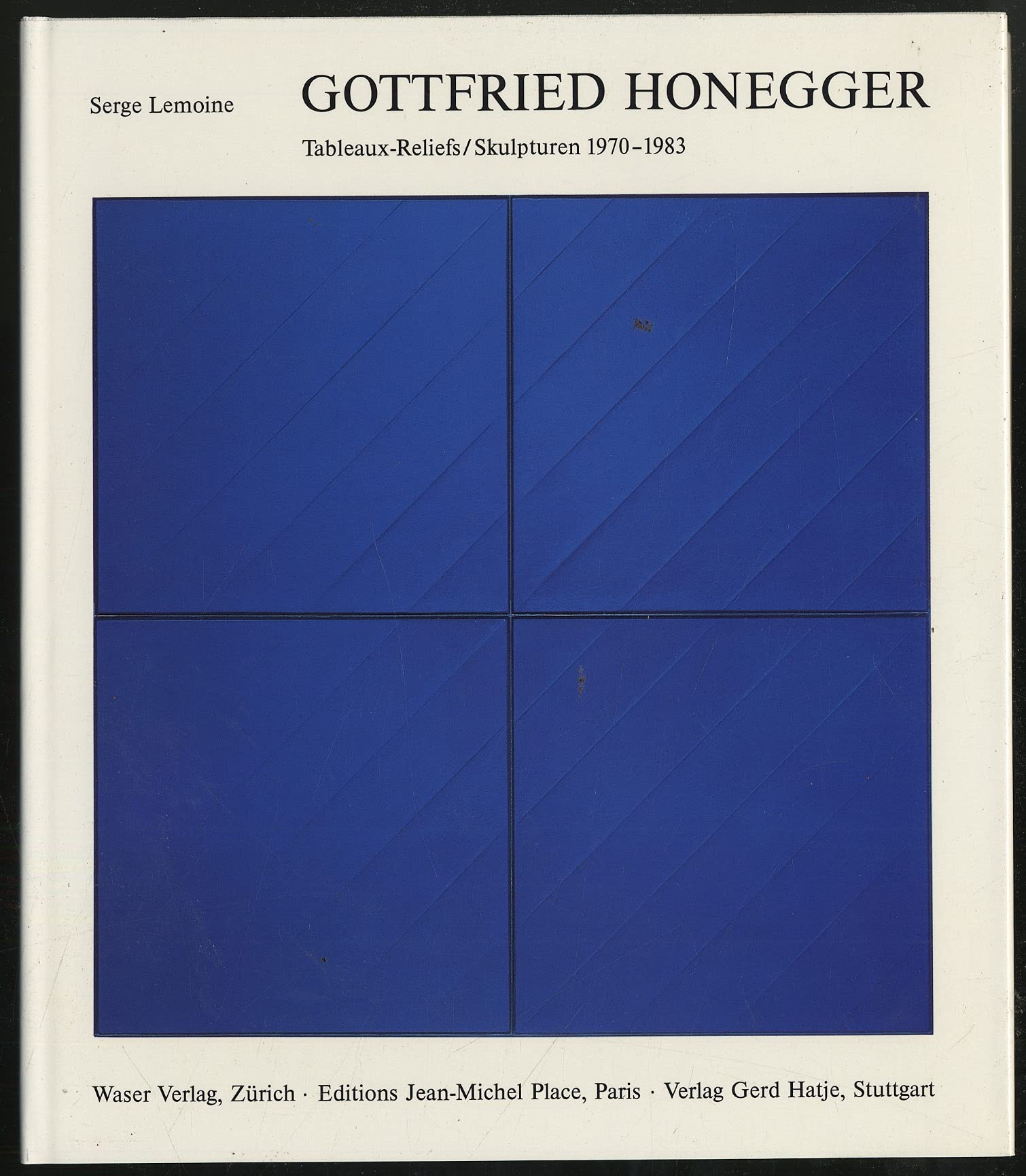 gottfried honegger tableaux-reliefs / Skulpturen 1970-1983 book